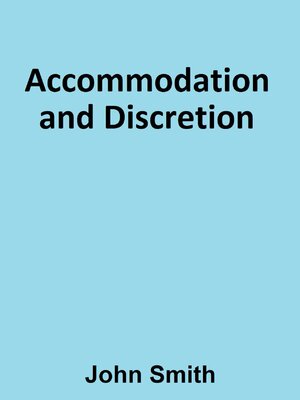 cover image of Accommodation and Discretion